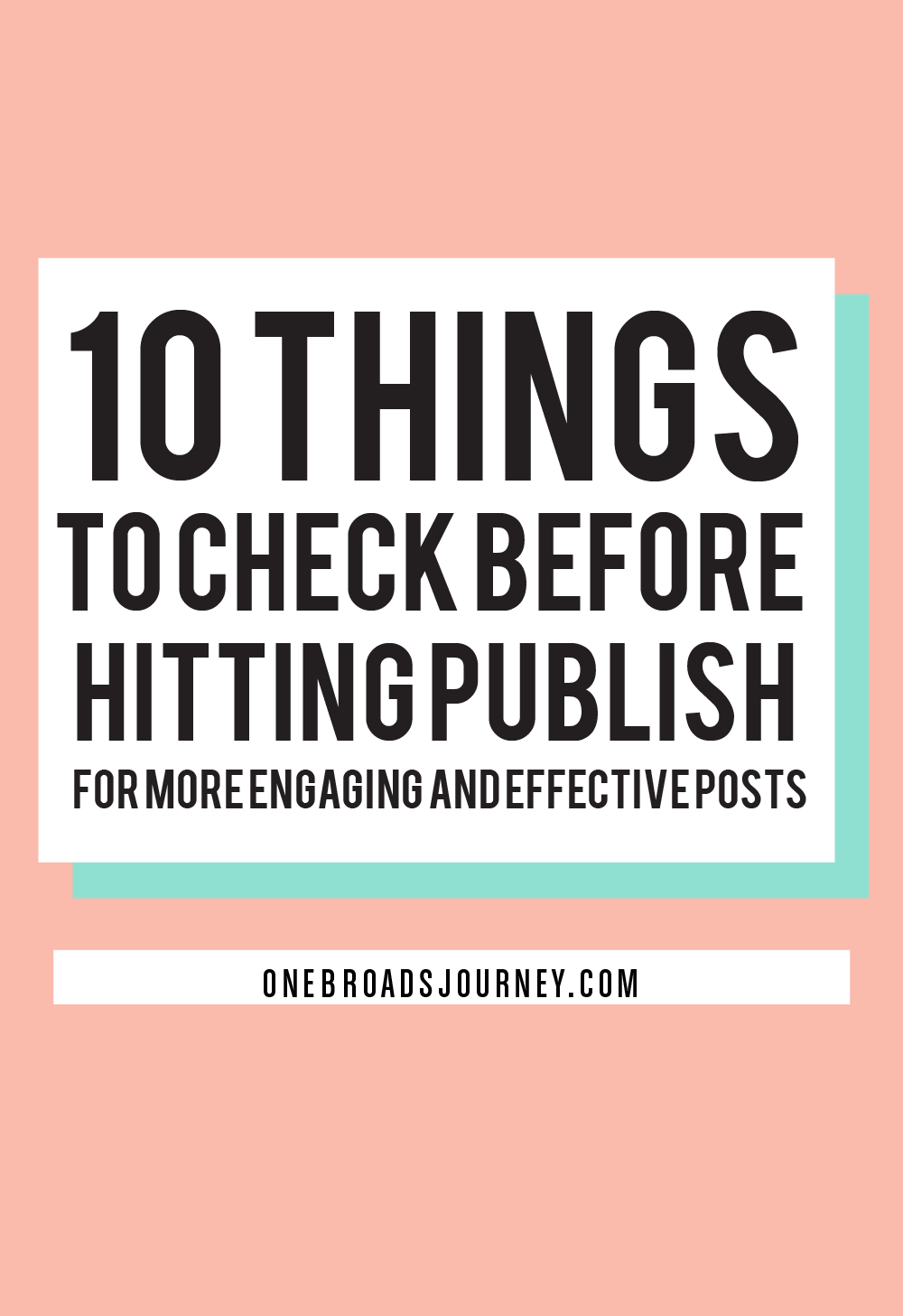 10Things to check before hitting publish blogger